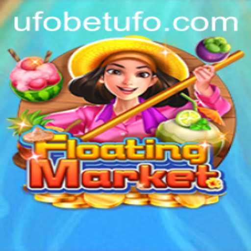 Discover the Thrills of FloatingMarket: A Unique Gaming Adventure