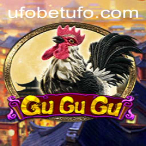 Unveiling GuGuGu: A Unique Gaming Experience with UFOBET